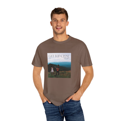 Get Too Close Graphic T-Shirt
