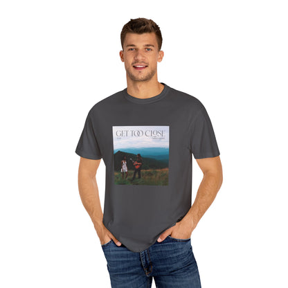 Get Too Close Graphic T-Shirt