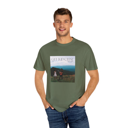 Get Too Close Graphic T-Shirt