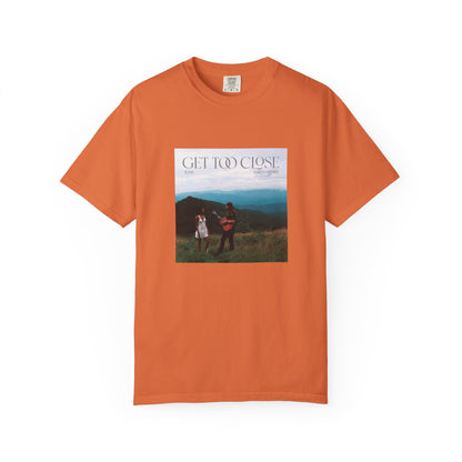 Get Too Close Graphic T-Shirt